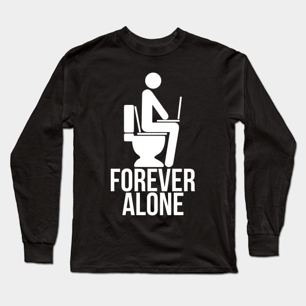 Forever alone Long Sleeve T-Shirt by karlangas